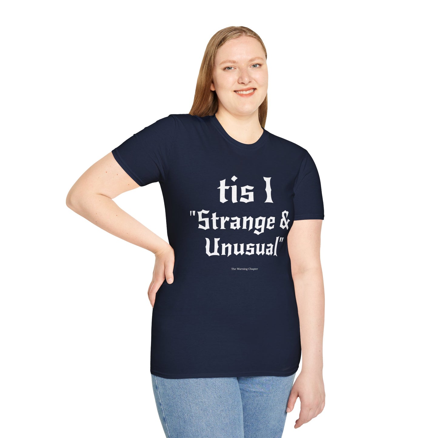 Tis I 'Strange & Unusual' Tee
