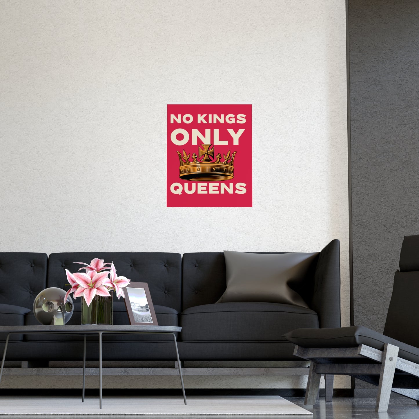 No Kings Only Queens Poster — Feminist Wall Art