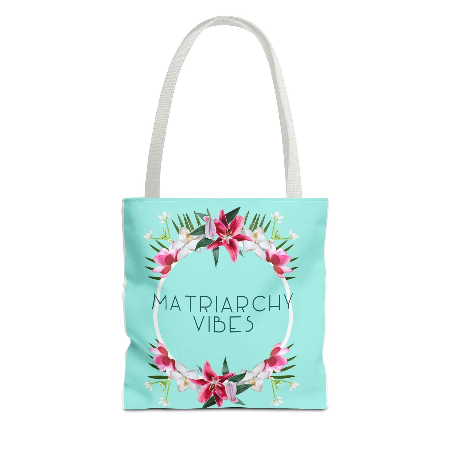Matriarchy Vibes Floral Tote Bag – Feminist Statement Beach & Market Bag