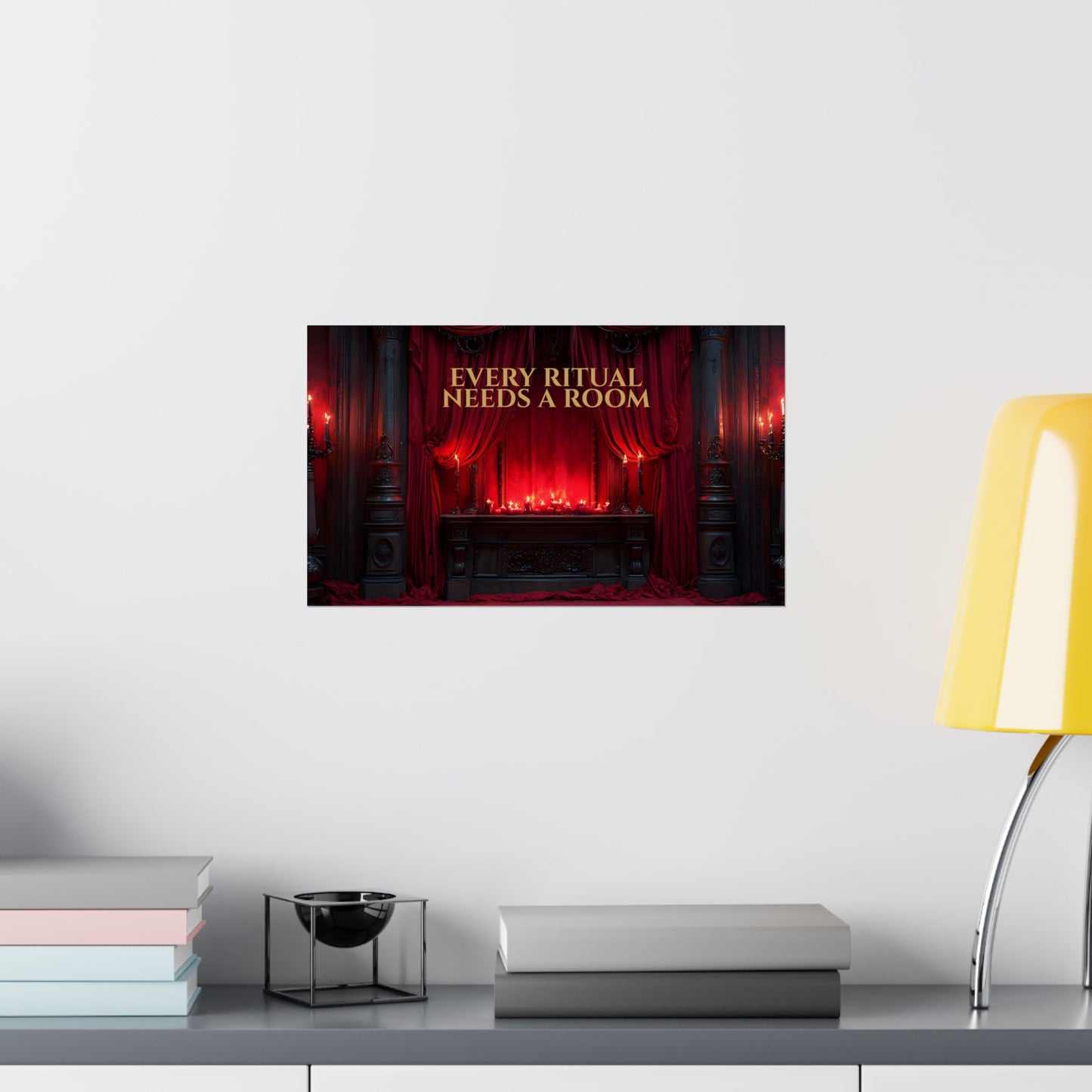 Every Ritual Needs a Room Gothic Parlor Poster