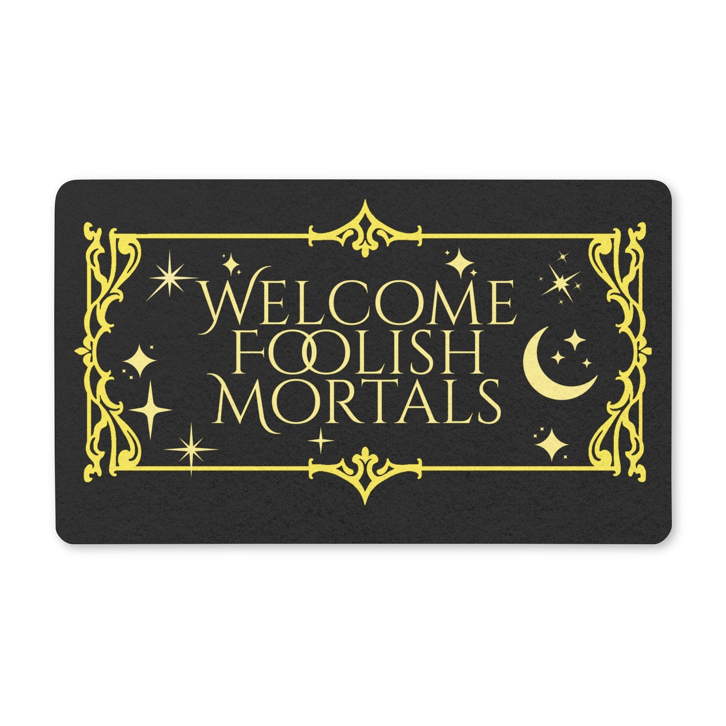 Polyester Doormat Welcome Foolish Mortals
