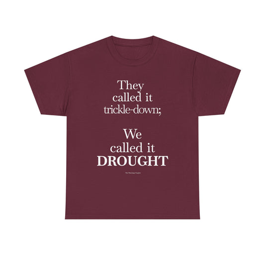 We called it drought