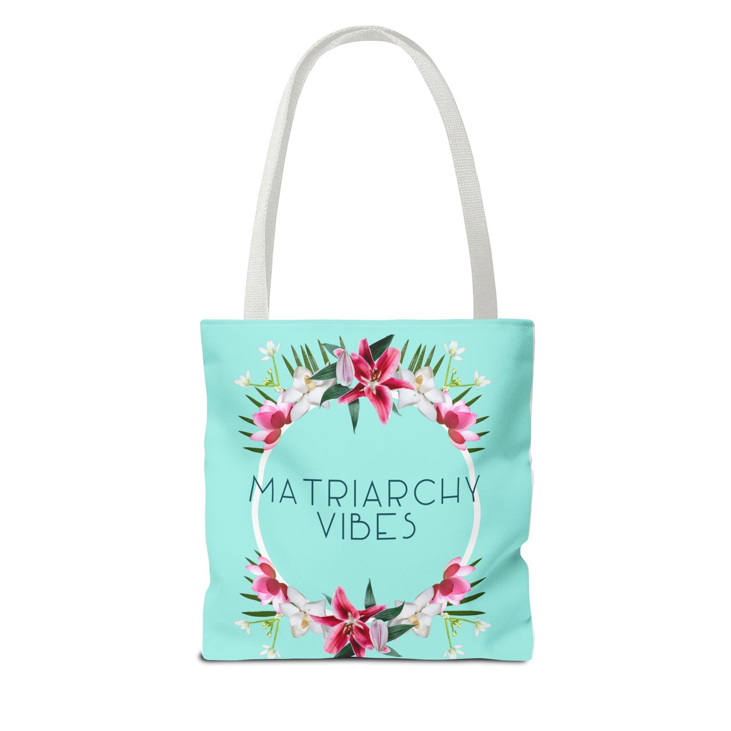 Matriarchy Vibes Floral Tote Bag – Feminist Statement Beach & Market Bag