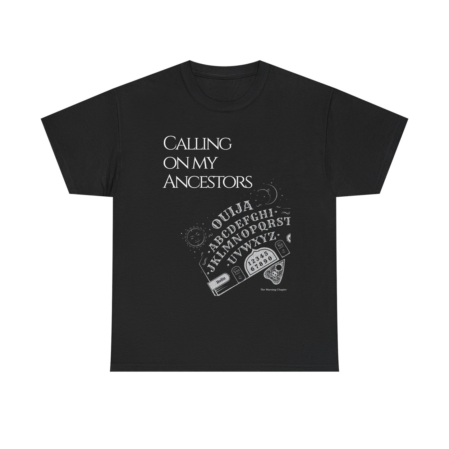 Ouija Board 'Calling On My Ancestors' Tee