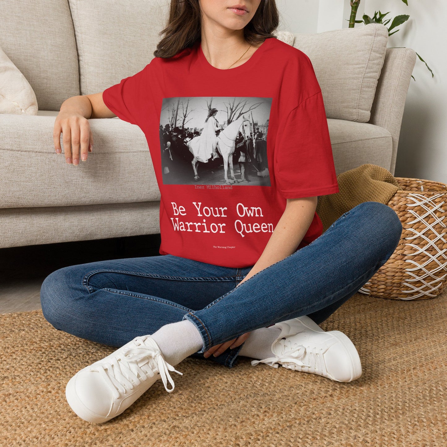 Warrior Queen T-Shirt — "Be Your Own Warrior Queen" Inez Milholland Inspiration