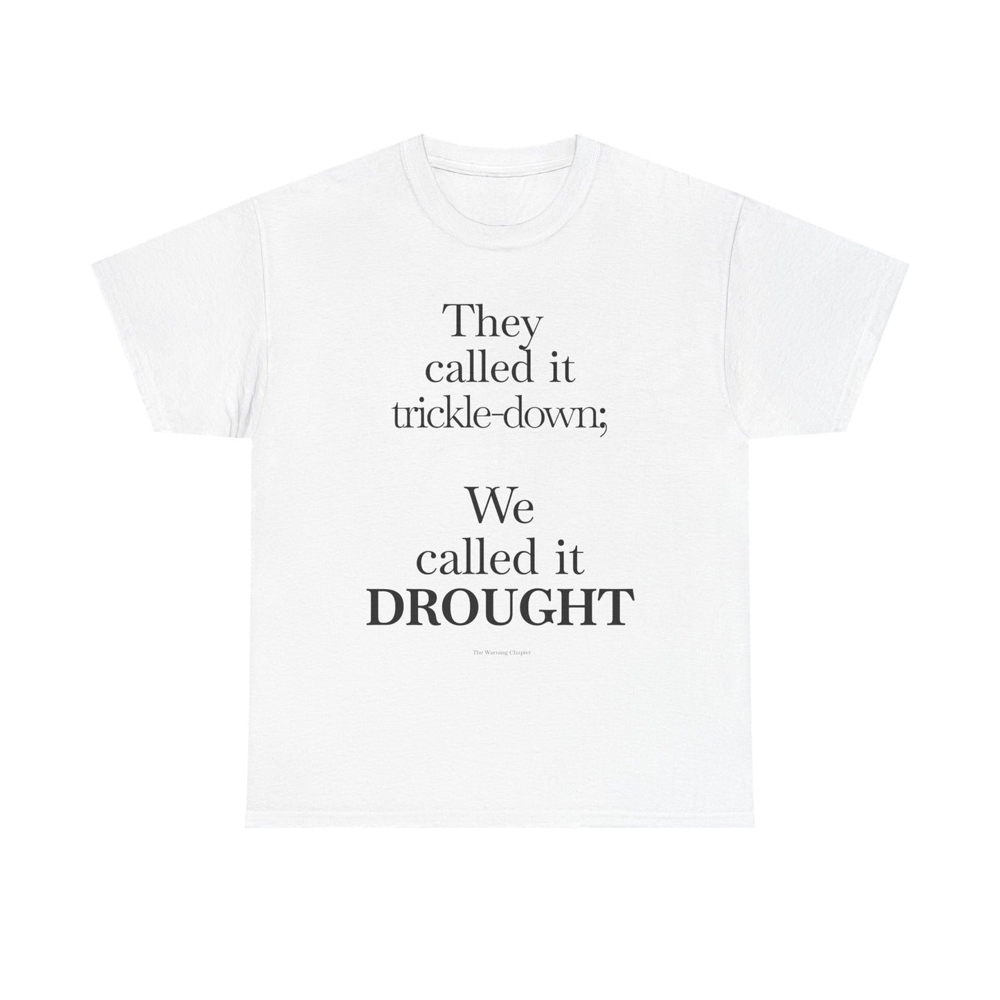 We called it drought