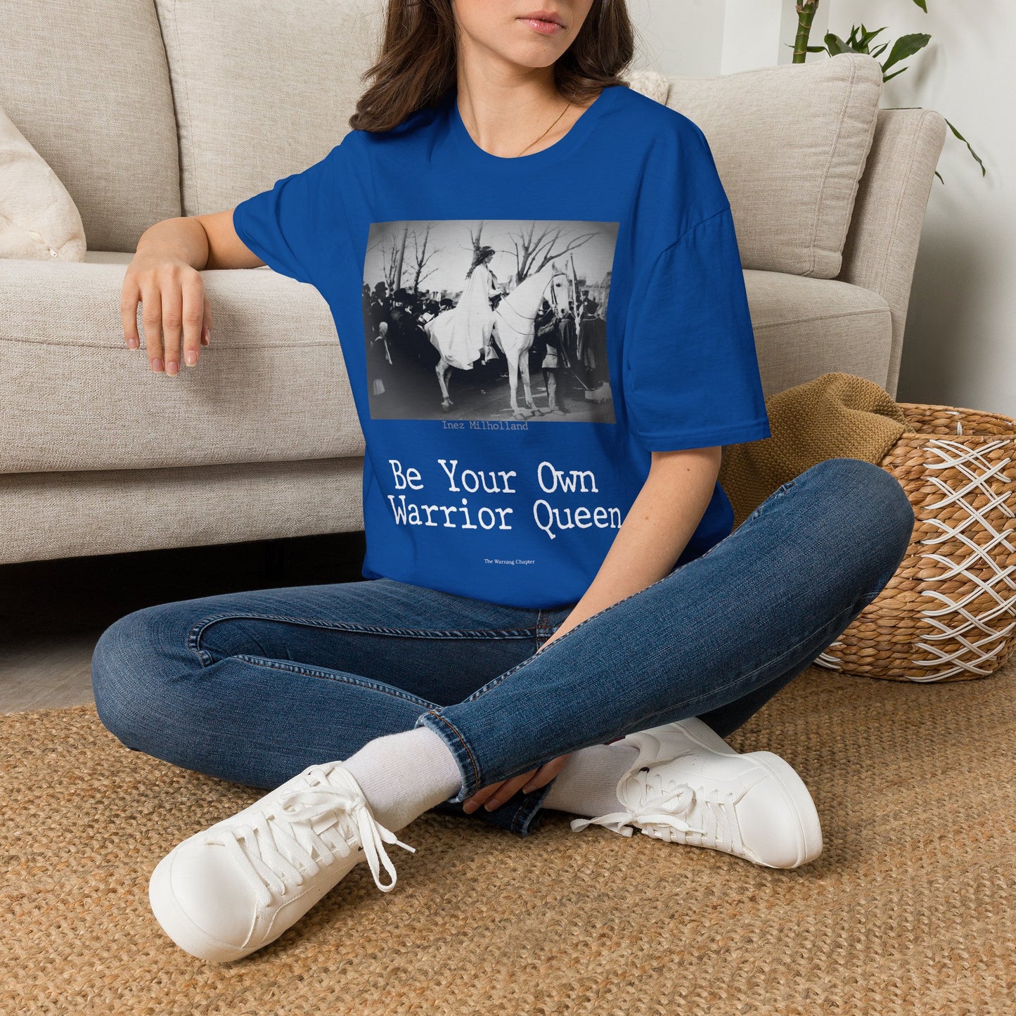 Warrior Queen T-Shirt — "Be Your Own Warrior Queen" Inez Milholland Inspiration