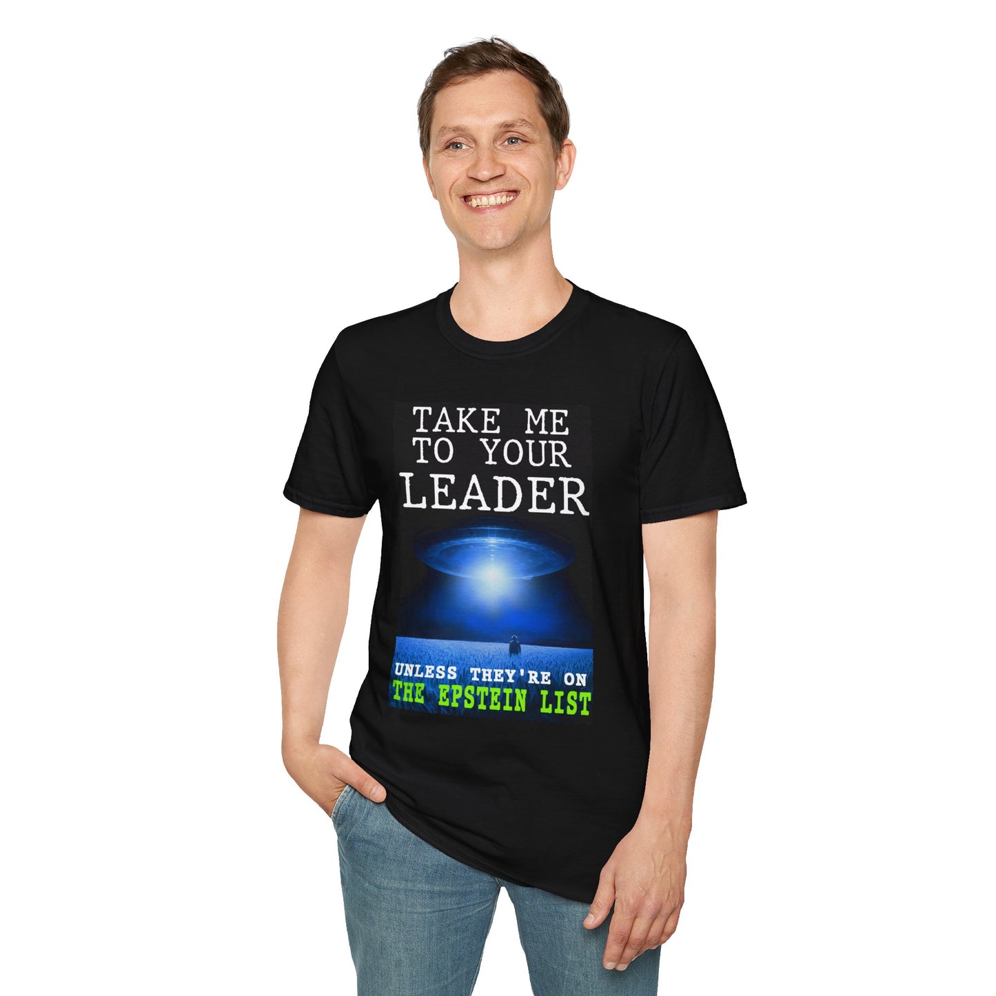 Take Me To Your Leader T-Shirt — Funny Alien UFO Graphic Tee