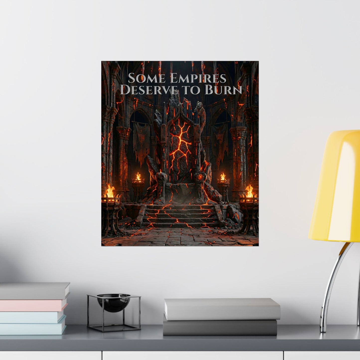 Some Empires Deserve to Burn Gothic Poster