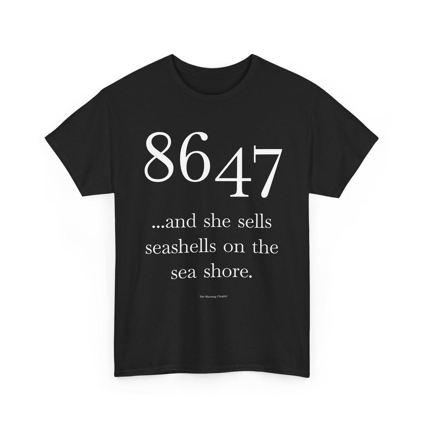 T‑Shirt — "8647 ...and she sells seashells on the sea shore." Minimal Numeric Phrase Tee