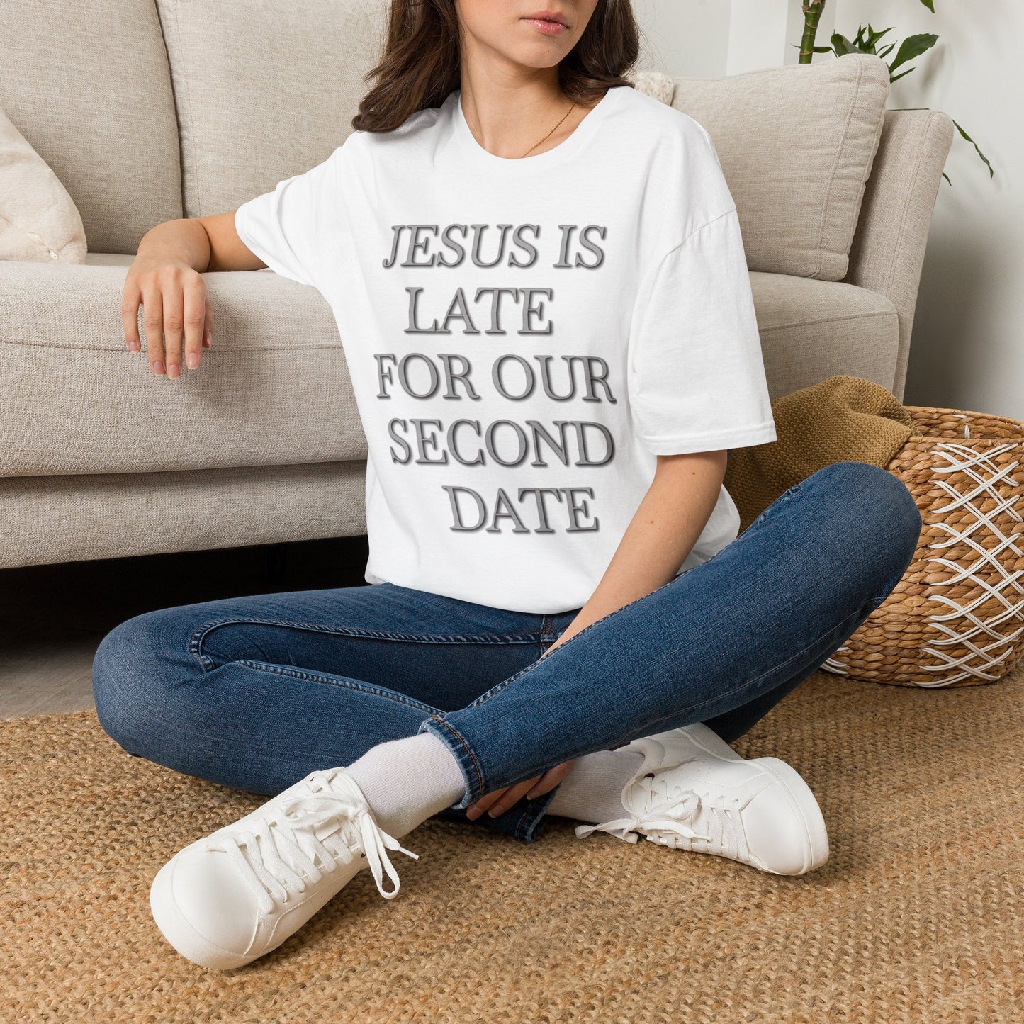 Jesus Is Late For Our Second Date T-Shirt — Funny Religious Graphic Tee