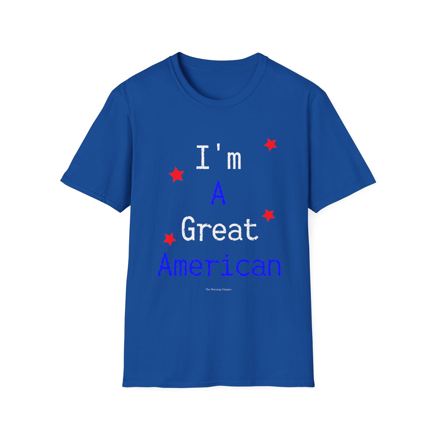I'm A Great American T-Shirt Clean Version — Patriotic 4th of July Tee