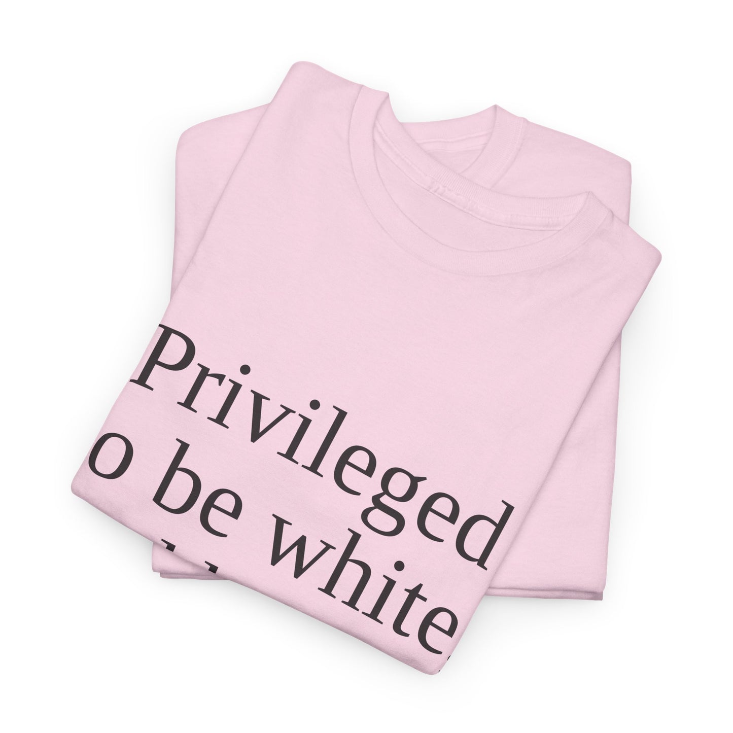 Privileged to be white, and here to fight
