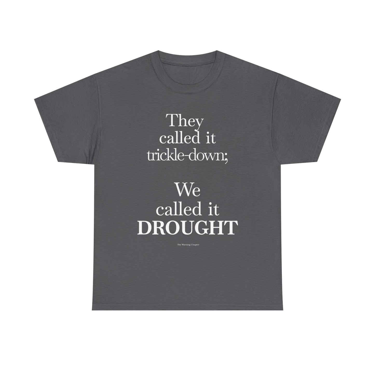 We called it drought