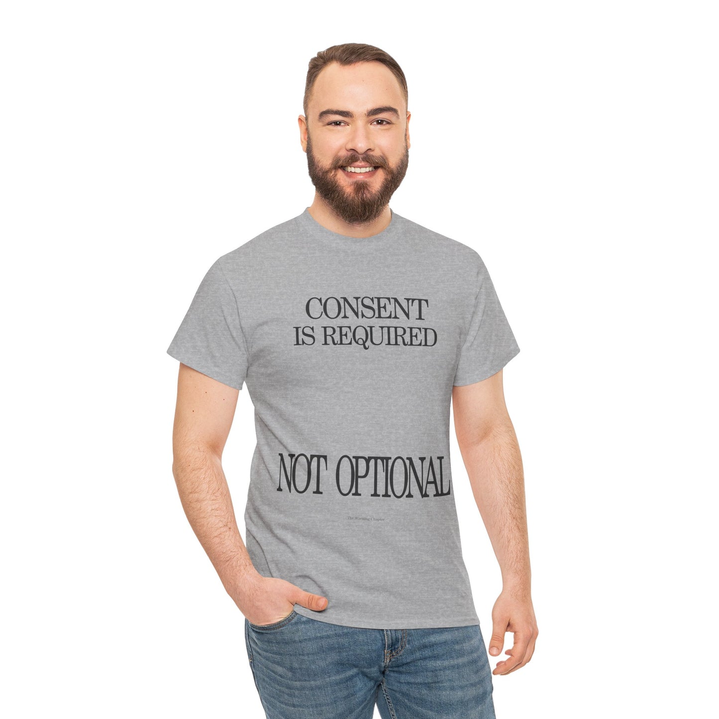 Consent Is Required T-Shirt — “Not Optional” Awareness Tee