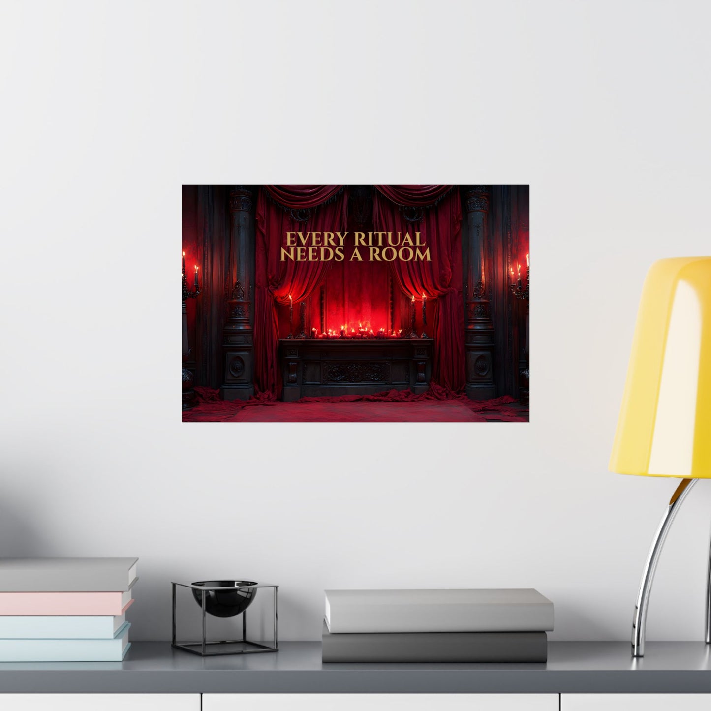 Every Ritual Needs a Room Gothic Parlor Poster