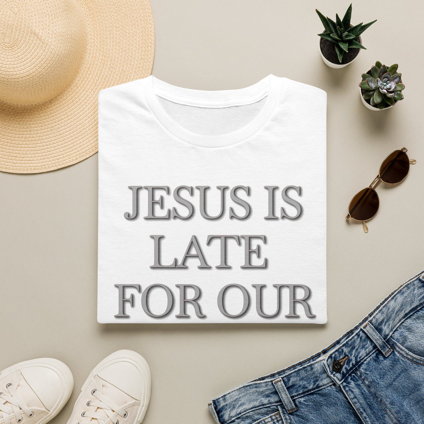 Jesus Is Late For Our Second Date T-Shirt — Funny Religious Graphic Tee