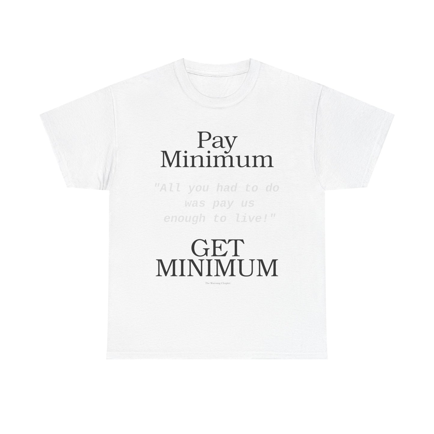 Pay Minimum, Get Minimum Pay Enough