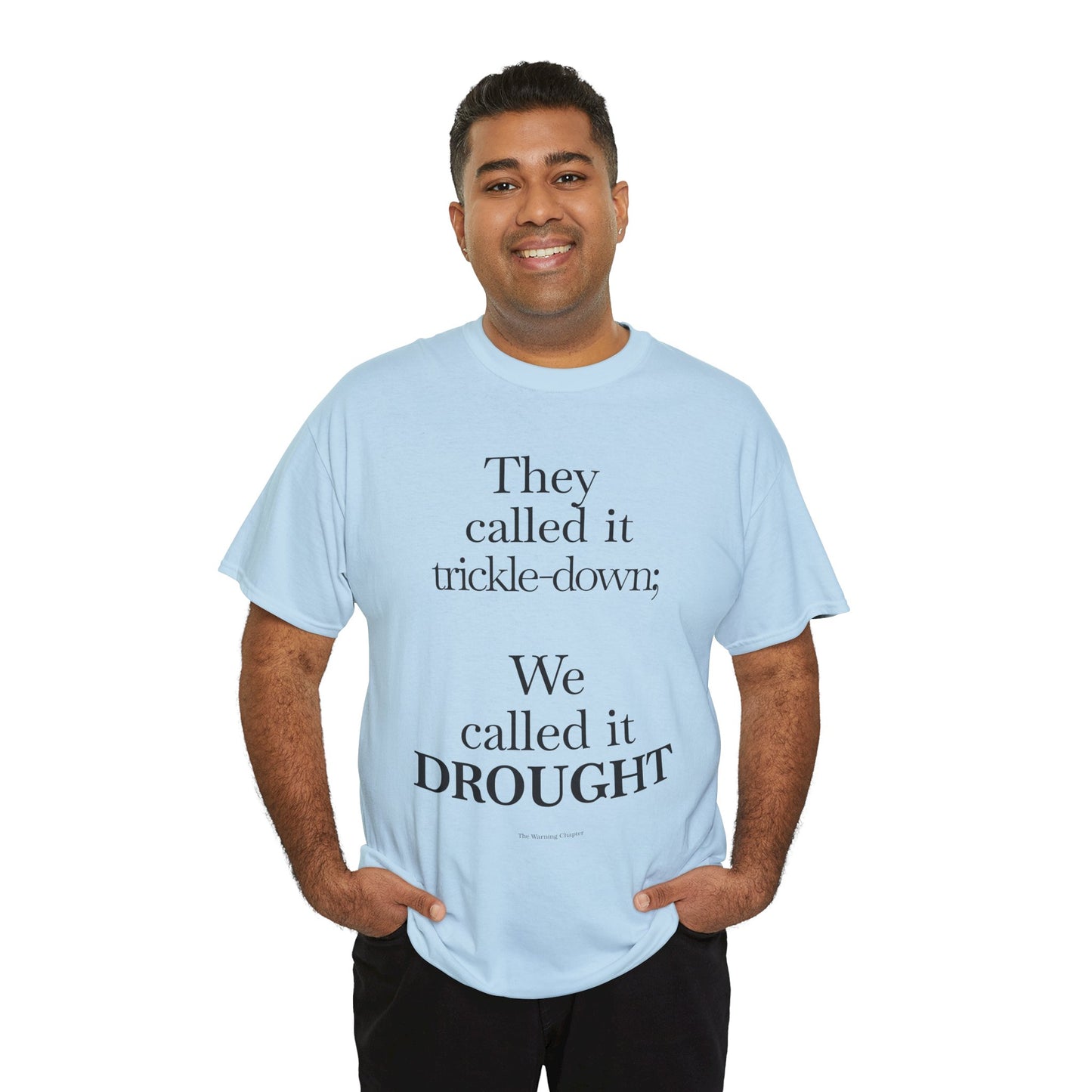 We called it drought