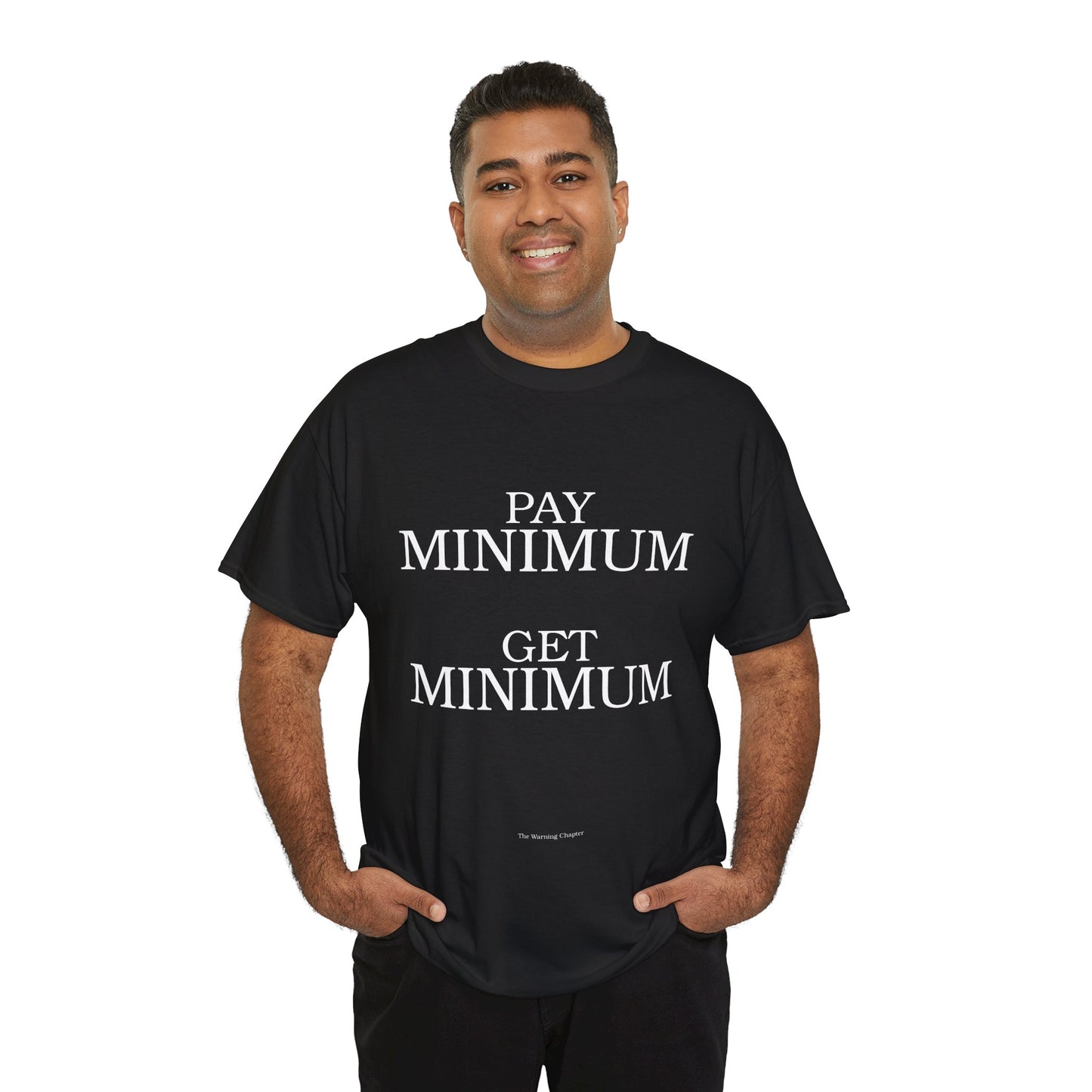 Pay Minimum Get Minimum