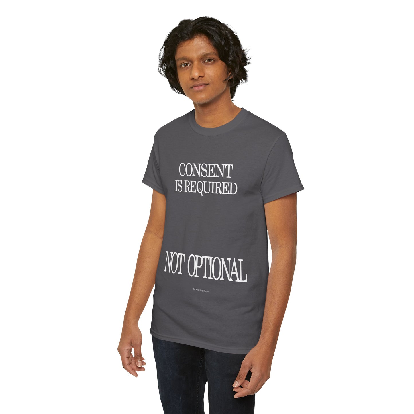 Consent Is Required T-Shirt — “Not Optional” Awareness Tee