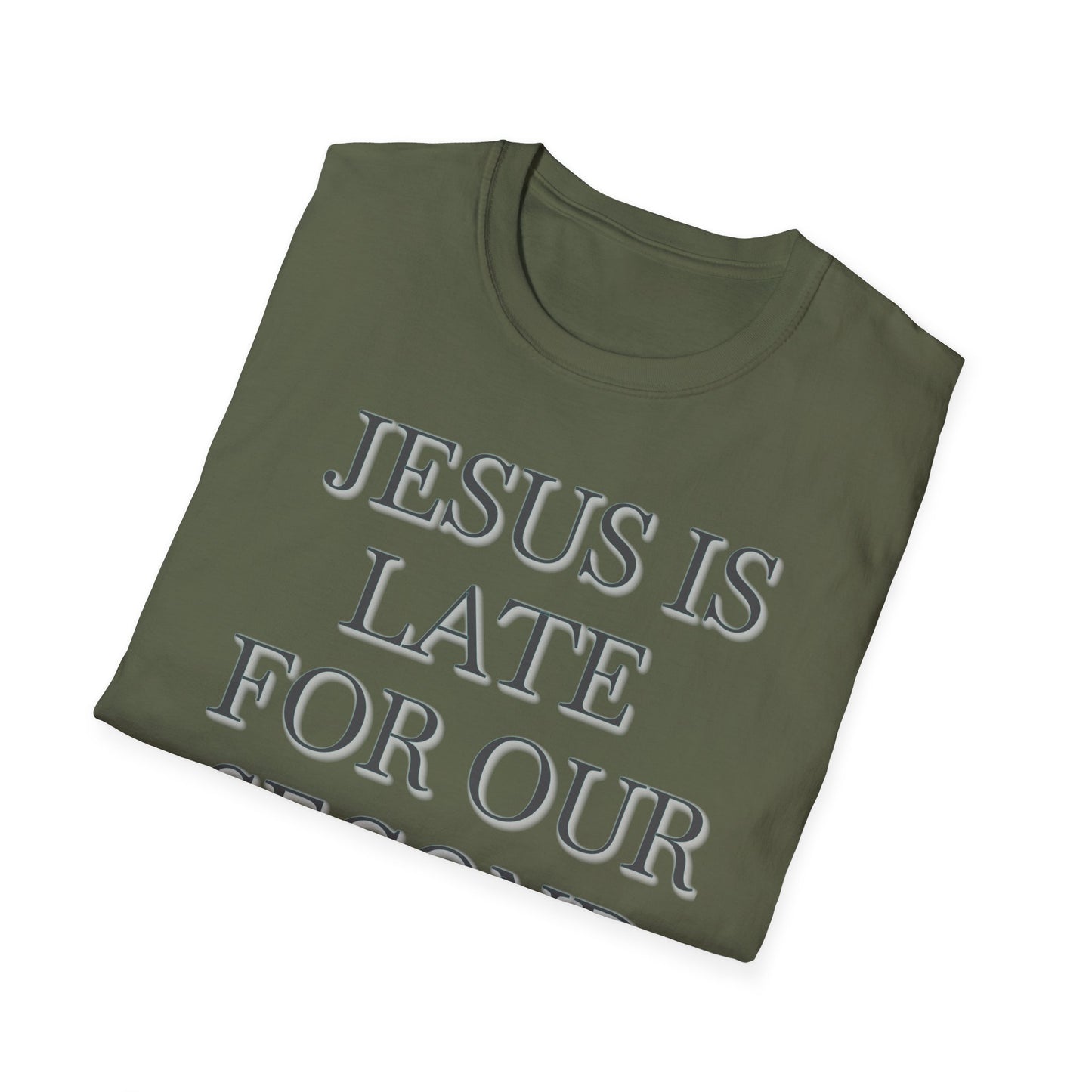 Jesus Is Late For Our Second Date T-Shirt — Funny Religious Graphic Tee