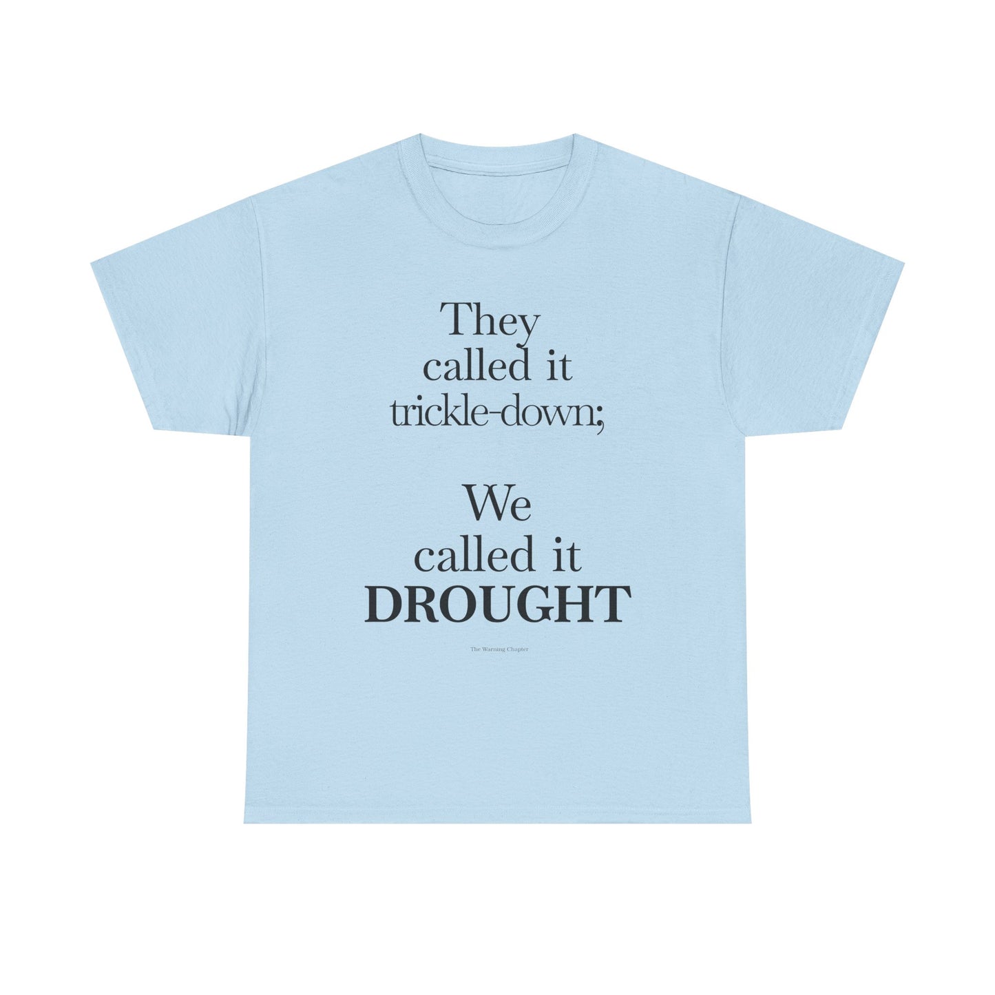 We called it drought