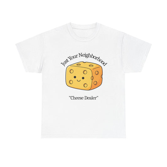 Just Your Neighborhood "Cheese Dealer" T-Shirt — Cute Kawaii Cheese Graphic Tee