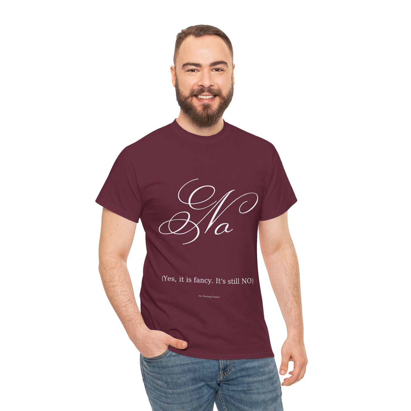 T-Shirt 'No' Tee (Yes, It’s Fancy — It’s Still NO)