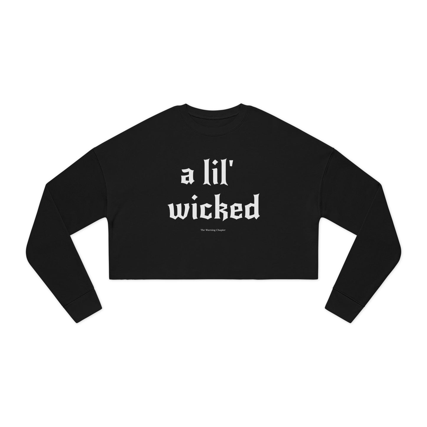 A Lil' Wicked Cropped Sweatshirt